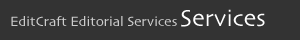 EditCraft Editorial Services: Services